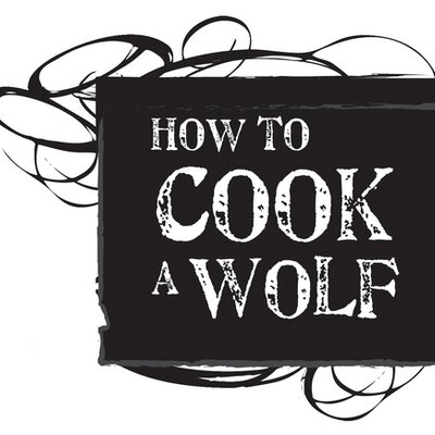 How to Cook a Wolf